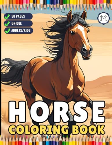50 Pages Horse Coloring Book Gift for Adults Kids Men Women Kids Boys Girls Teens Cute Horse Animal Coloring Activity Sheets for Farmers Students ... Book Easy and Bold Wild Horse Coloring Book 50 Pages Horse Coloring Book Gift for Adults Kids Men Women Kids Boys Girls Teens Cute Horse Animal Coloring Activity Sheets for Farmers Students ... Book Easy and Bold Wild Horse Coloring Book von Independently published