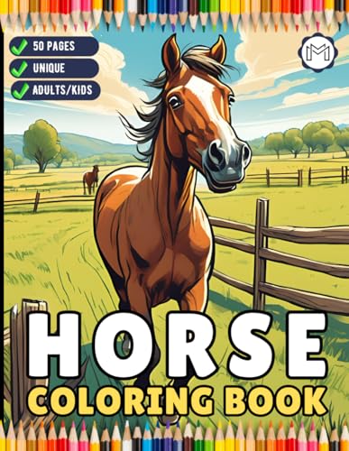 50 Pages Horse Coloring Book Gift for Adults Kids Men Women Kids Boys Girls Teens Cute Horse Animal Coloring Activity Sheets for Farmers Students ... Lover Stress Relief Relaxation Coloring Book 50 Pages Horse Coloring Book Gift for Adults Kids Men Women Kids Boys Girls Teens Cute Horse Animal Coloring Activity Sheets for Farmers Students ... Lover Stress Relief Relaxation Coloring Book von Independently published