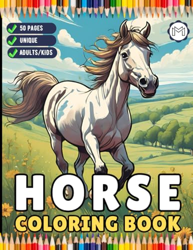 50 Pages Horse Coloring Book Gift for Adults Kids Men Women Kids Boys Girls Teens Cute Horse Animal Coloring Activity Sheets for Farmers Students ... Lover Stress Relief Relaxation Coloring Book 50 Pages Horse Coloring Book Gift for Adults Kids Men Women Kids Boys Girls Teens Cute Horse Animal Coloring Activity Sheets for Farmers Students ... Lover Stress Relief Relaxation Coloring Book von Independently published