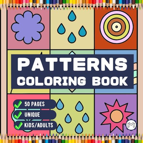 50 Pages Patterns Coloring Book Gift for Adults Men Women Kids Boys Girls Teens Youth Comfy Patterns Bold and Easy Coloring Mindful Simple Pattern ... Pattern Coloring Sheets for Children 50 Pages Patterns Coloring Book Gift for Adults Men Women Kids Boys Girls Teens Youth Comfy Patterns Bold and Easy Coloring Mindful Simple Pattern ... Pattern Coloring Sheets for Children von Independently published