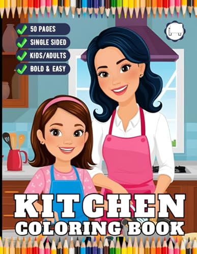 50 Pages Single Sided Cozy Kitchen Coloring Book Adults Women Mom Mommy Kids Young Girls Teens Youth Cute Country Kitchen Coloring Activity Pages ... Relief Soothing Kitchen Design Coloring Book 50 Pages Single Sided Cozy Kitchen Coloring Book Adults Women Mom Mommy Kids Young Girls Teens Youth Cute Country Kitchen Coloring Activity Pages ... Relief Soothing Kitchen Design Coloring Book von Independently published
