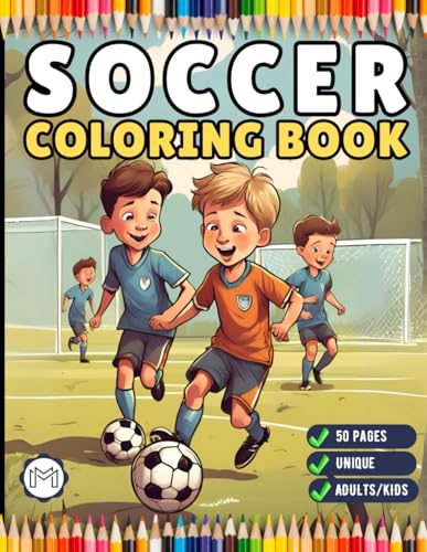 50 Pages Soccer Football Player Coloring Book Holiday Birthday Gift for Adults Kids Men Boys Teens Youth Soccer Fan Coloring Activity Sheets Soccer ... Present Easy and Bold Soccer Coloring Book 50 Pages Soccer Football Player Coloring Book Holiday Birthday Gift for Adults Kids Men Boys Teens Youth Soccer Fan Coloring Activity Sheets Soccer ... Present Easy and Bold Soccer Coloring Book von Independently published