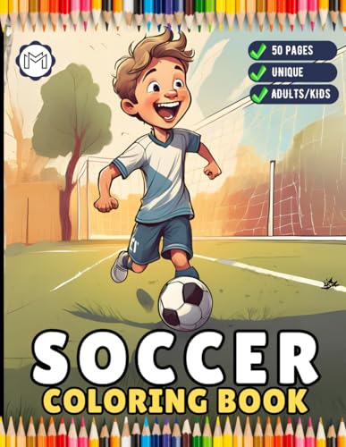 50 Pages Soccer Football Player Coloring Book Holiday Birthday Gift for Adults Kids Men Boys Teens Youth Soccer Fan Coloring Activity Sheets Soccer ... Present Easy and Bold Soccer Coloring Book 50 Pages Soccer Football Player Coloring Book Holiday Birthday Gift for Adults Kids Men Boys Teens Youth Soccer Fan Coloring Activity Sheets Soccer ... Present Easy and Bold Soccer Coloring Book von Independently published