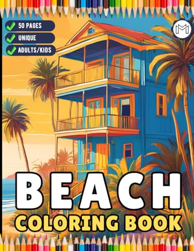 50 Pages Tropical Beach Homes Coloring Book Birthday Holiday Gift for Adults Men Women Kids Boys Girls Teens Beach Life Coloring Activity Book Ocean ... Vacation Beach Theme Relaxation Coloring Book 50 Pages Tropical Beach Homes Coloring Book Birthday Holiday Gift for Adults Men Women Kids Boys Girls Teens Beach Life Coloring Activity Book Ocean ... Vacation Beach Theme Relaxation Coloring Book von Independently published