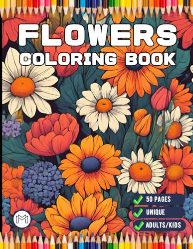 50 Pages Valentines Art Flowers Coloring Book Gift for Adults Kids Men Women Boys Girls Teens Stress Relief Relaxation Coloring Book Cute Floral ... Sheets for Garden Flower Plant Lovers 50 Pages Valentines Art Flowers Coloring Book Gift for Adults Kids Men Women Boys Girls Teens Stress Relief Relaxation Coloring Book Cute Floral ... Sheets for Garden Flower Plant Lovers von Independently published