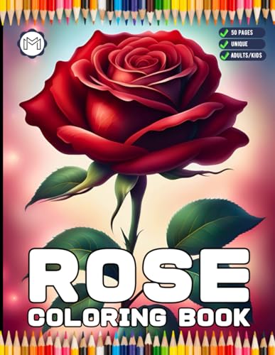 50 Pages Valentines Art Rose Flowers Coloring Book Gift for Adults Kids Men Women Boys Girls Teens Rose Floral Coloring Pages for Children Youth Bold ... Lovers Stress Relief Relaxation Coloring Book 50 Pages Valentines Art Rose Flowers Coloring Book Gift for Adults Kids Men Women Boys Girls Teens Rose Floral Coloring Pages for Children Youth Bold ... Lovers Stress Relief Relaxation Coloring Book von Independently published