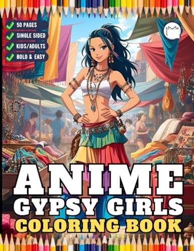 Anime Gypsy Girls Fashion Coloring Book Gift for Adult Women Girls Teens Young Kids Youth 50 Pages One Sided Manga Anime Girls Coloring Activity ... Anime Girls Coloring Book for Anime Lovers Anime Gypsy Girls Fashion Coloring Book Gift for Adult Women Girls Teens Young Kids Youth 50 Pages One Sided Manga Anime Girls Coloring Activity ... Anime Girls Coloring Book for Anime Lovers von Independently published