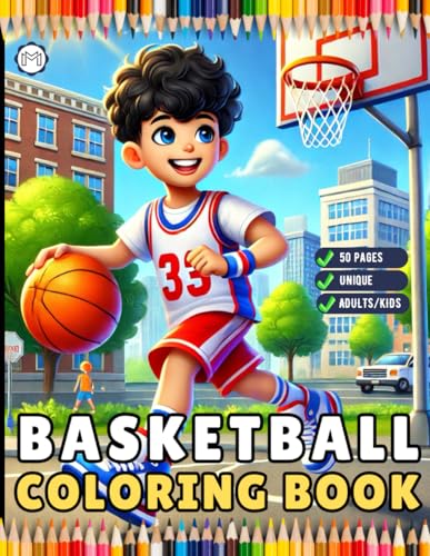 Basketball Coloring Book Gift for Adults Kids Men Women Boys Girls Teens Youth 50 Pages Basketball Player Coloring Activity Book Basketball Coloring ... Book Funny Basketball Theme Coloring Book Basketball Coloring Book Gift for Adults Kids Men Women Boys Girls Teens Youth 50 Pages Basketball Player Coloring Activity Book Basketball Coloring ... Book Funny Basketball Theme Coloring Book von Independently published