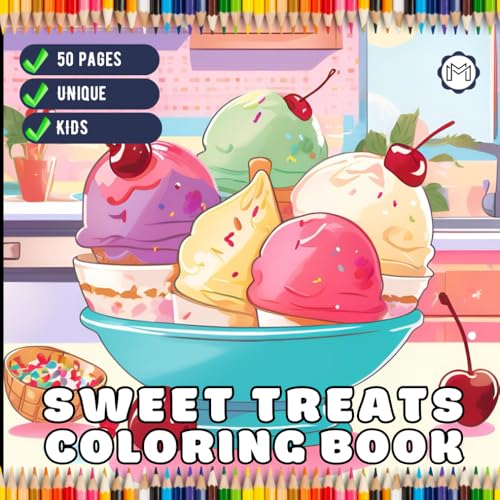 Bold and Easy Sweet Treats Food Coloring Book Gift for Kids Boys Girls Young Teens Children Youth 50 Pages Food Drink and Sweets Coloring Book ... Cream Candy Cake Cookie Coloring Sheets Book Bold and Easy Sweet Treats Food Coloring Book Gift for Kids Boys Girls Young Teens Children Youth 50 Pages Food Drink and Sweets Coloring Book ... Cream Candy Cake Cookie Coloring Sheets Book von Independently published