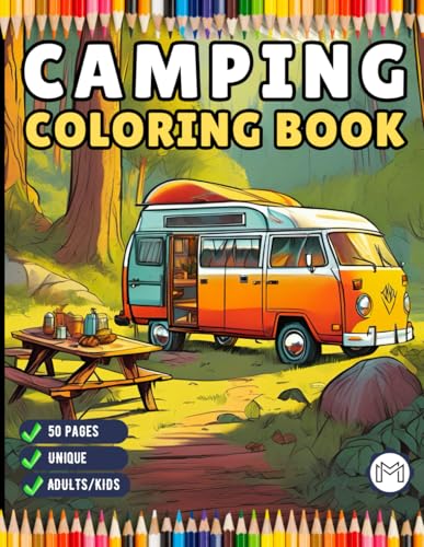 Camping Coloring Book Gift for Adults Kids Ages Men Women Boys Girls Teens Youth Holiday Birthday Present 50 Pages Fun Nature Camping Coloring Sheets ... Summer Camp Campfire Landscape Coloring Book Camping Coloring Book Gift for Adults Kids Ages Men Women Boys Girls Teens Youth Holiday Birthday Present 50 Pages Fun Nature Camping Coloring Sheets ... Summer Camp Campfire Landscape Coloring Book von Independently published