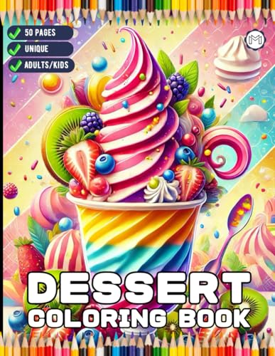 Cozy Dessert Foodie Food Lover Coloring Book for Adults Kids Men Women Boys Girls Teens Youth 50 Pages Simple Bold and Easy Cute Dessert Coloring ... Activity Book for Children Birthday Present Cozy Dessert Foodie Food Lover Coloring Book for Adults Kids Men Women Boys Girls Teens Youth 50 Pages Simple Bold and Easy Cute Dessert Coloring ... Activity Book for Children Birthday Present von Independently published