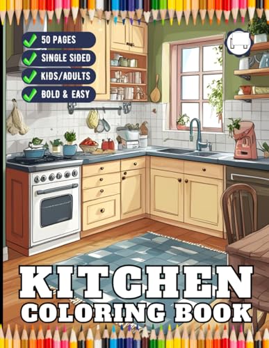 Cozy Kitchen Coloring Book Adults Men Women Kids Young Boys Girls Teens Youth 50 Pages Single Sided Cute Country Kitchen Coloring Activity Pages Retro ... Relief Soothing Kitchen Design Coloring Book Cozy Kitchen Coloring Book Adults Men Women Kids Young Boys Girls Teens Youth 50 Pages Single Sided Cute Country Kitchen Coloring Activity Pages Retro ... Relief Soothing Kitchen Design Coloring Book von Independently published