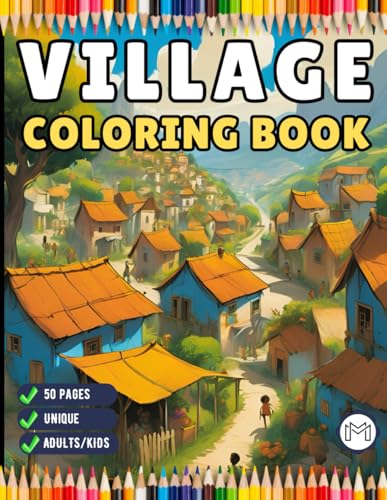 Cozy Village Coloring Book Christmas Holiday Gift for Adults Kids Men Women Boys Girls Teens 50 Pages Fairy Village Coloring Activity Book for ... Cool Little Old Forest Village Coloring Book Cozy Village Coloring Book Christmas Holiday Gift for Adults Kids Men Women Boys Girls Teens 50 Pages Fairy Village Coloring Activity Book for ... Cool Little Old Forest Village Coloring Book von Independently published