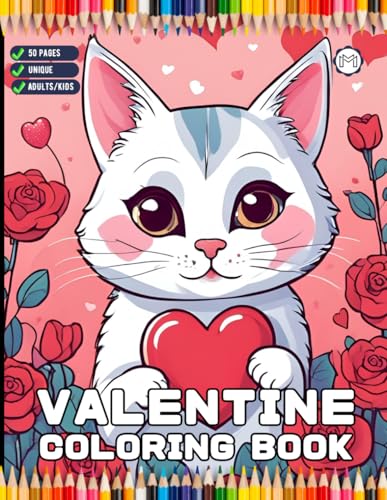Cute Cat Kitten Valentine Day Coloring Book Gift for Adults Kids Men Women Boys Girls Teens Youth 50 Pages Valentine's Day Coloring Sheets for ... Activity Pages Relaxation Holiday Birthday Cute Cat Kitten Valentine Day Coloring Book Gift for Adults Kids Men Women Boys Girls Teens Youth 50 Pages Valentine's Day Coloring Sheets for ... Activity Pages Relaxation Holiday Birthday von Independently published
