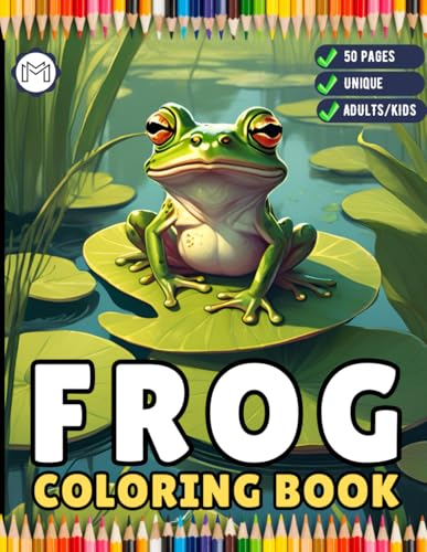 Cute Frog Toad Coloring Book Gift for Adults Kids Men Women Boys Girls Teens 50 Pages Frog Coloring Sheets for Children Students Frog Toad Coloring ... Coloring Book Cool Frog Toad Coloring Pages Cute Frog Toad Coloring Book Gift for Adults Kids Men Women Boys Girls Teens 50 Pages Frog Coloring Sheets for Children Students Frog Toad Coloring ... Coloring Book Cool Frog Toad Coloring Pages von Independently published