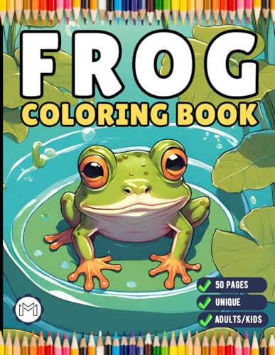 Cute Frog Toad Coloring Book Gift for Adults Kids Men Women Boys Girls Teens 50 Pages Frog Coloring Sheets for Children Students Frog Toad Coloring ... Coloring Book Cool Frog Toad Coloring Pages Cute Frog Toad Coloring Book Gift for Adults Kids Men Women Boys Girls Teens 50 Pages Frog Coloring Sheets for Children Students Frog Toad Coloring ... Coloring Book Cool Frog Toad Coloring Pages von Independently published