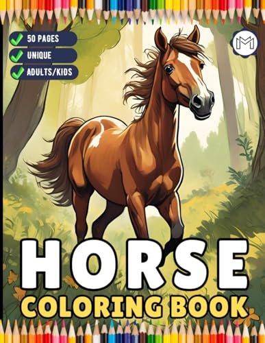 Easy and Bold Wild Horse Coloring Book 50 Pages Horse Coloring Book Gift for Adults Kids Men Women Kids Boys Girls Teens Cute Horse Animal Coloring ... Lover Stress Relief Relaxation Coloring Book Easy and Bold Wild Horse Coloring Book 50 Pages Horse Coloring Book Gift for Adults Kids Men Women Kids Boys Girls Teens Cute Horse Animal Coloring ... Lover Stress Relief Relaxation Coloring Book von Independently published