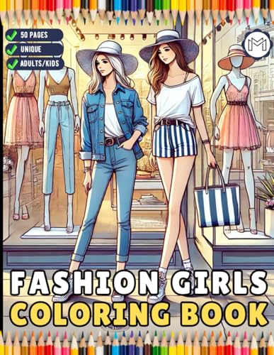 Fashion Girl Coloring Book Gift for Adults Men Women Kids Boys Girls Teens Youth Fashion Boutique Girls Clothes Dresses Designs Coloring Activity ... Coloring Book for Birthday Holiday Present Fashion Girl Coloring Book Gift for Adults Men Women Kids Boys Girls Teens Youth Fashion Boutique Girls Clothes Dresses Designs Coloring Activity ... Coloring Book for Birthday Holiday Present von Independently published