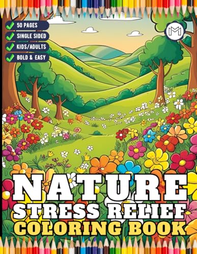 Nature Stress Relief Relaxation Coloring Book Gift for Adults Kids Men Women Boys Girls Teens Youth 50 Pages Single Sided Beautiful Views Coloring ... Cozy Season Landscapes Coloring Sheets Nature Stress Relief Relaxation Coloring Book Gift for Adults Kids Men Women Boys Girls Teens Youth 50 Pages Single Sided Beautiful Views Coloring ... Cozy Season Landscapes Coloring Sheets von Independently published