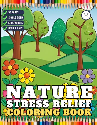 Nature Stress Relief Relaxation Coloring Book Gift for Adults Kids Men Women Boys Girls Teens Youth Bold and Easy Soothing Cozy Season Landscapes ... Activity Pages for Children and Students Nature Stress Relief Relaxation Coloring Book Gift for Adults Kids Men Women Boys Girls Teens Youth Bold and Easy Soothing Cozy Season Landscapes ... Activity Pages for Children and Students von Independently published