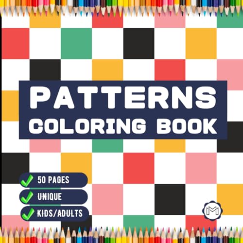 Patterns Coloring Book Gift for Adults Men Women Kids Boys Girls Teens Youth 50 Pages Mindful Simple Pattern Shapes Coloring Activity Book for Stress ... Comfy Patterns Bold and Easy Coloring Patterns Coloring Book Gift for Adults Men Women Kids Boys Girls Teens Youth 50 Pages Mindful Simple Pattern Shapes Coloring Activity Book for Stress ... Comfy Patterns Bold and Easy Coloring von Independently published