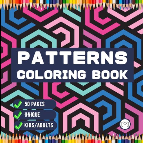Patterns Coloring Book Gift for Adults Men Women Kids Boys Girls Teens Youth 50 Pages Mindful Simple Pattern Shapes Coloring Activity Book for Stress ... Comfy Patterns Bold and Easy Coloring Patterns Coloring Book Gift for Adults Men Women Kids Boys Girls Teens Youth 50 Pages Mindful Simple Pattern Shapes Coloring Activity Book for Stress ... Comfy Patterns Bold and Easy Coloring von Independently published