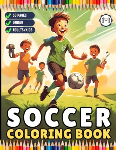 Soccer Football Player Coloring Book Holiday Birthday Gift for Adults Kids Men Boys Teens Youth 50 Pages Soccer Fan Coloring Activity Sheets Soccer ... Present Easy and Bold Soccer Coloring Book Soccer Football Player Coloring Book Holiday Birthday Gift for Adults Kids Men Boys Teens Youth 50 Pages Soccer Fan Coloring Activity Sheets Soccer ... Present Easy and Bold Soccer Coloring Book von Independently published