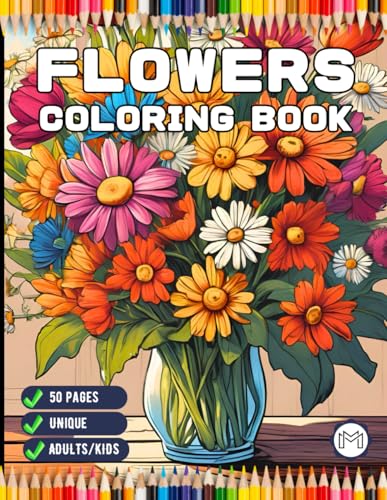 Valentines Art Flowers Coloring Book Gift for Adults Kids Men Women Boys Girls Teens 50 Pages Cute Floral Coloring Pages for Children Youth Bold and ... Lovers Stress Relief Relaxation Coloring Book Valentines Art Flowers Coloring Book Gift for Adults Kids Men Women Boys Girls Teens 50 Pages Cute Floral Coloring Pages for Children Youth Bold and ... Lovers Stress Relief Relaxation Coloring Book von Independently published