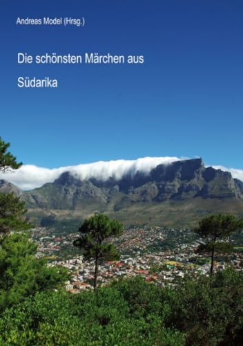Die schönsten Märchen aus Südafrika von epubli