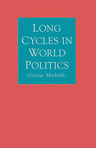 Long Cycles in World Politics von MACMILLAN