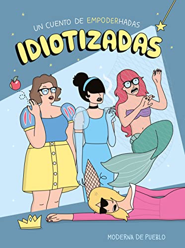 Idiotizadas (Moderna de pueblo) von Zenith