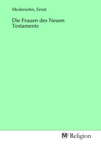Die Frauen des Neuen Testaments von MV-Religion