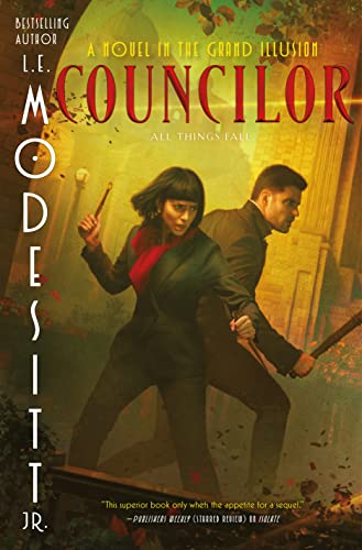 Councilor: A Novel in the Grand Illusion (The Grand Illusion, 2, Band 2)
