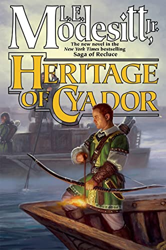 Heritage of Cyador (The Saga of Recluce)