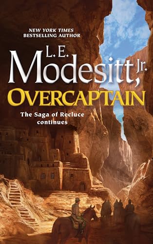 Overcaptain (Saga of Recluce, 24, Band 24) von Tor Books