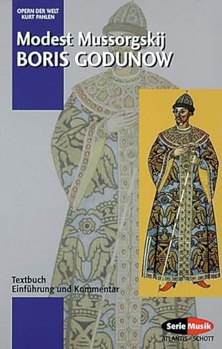 Boris Godunow. Textbuch, Einführung und Kommentar