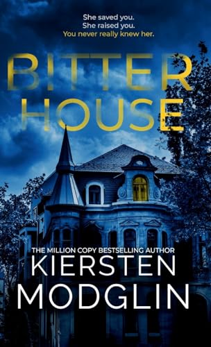 Bitter House