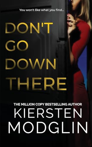 Don't Go Down There Don't Go Down There von Kiersten Modglin
