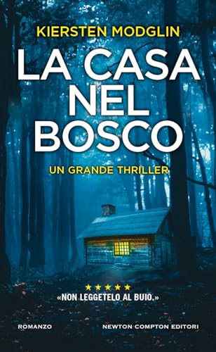 La casa nel bosco (Gli insuperabili Gold) von Newton Compton Editori