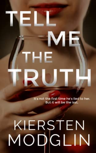 Tell Me the Truth Tell Me the Truth von Kiersten Modglin