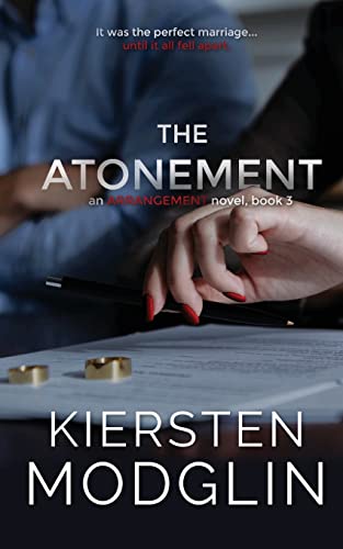 The Atonement (Arrangement Novels, Band 3) von Kiersten Modglin