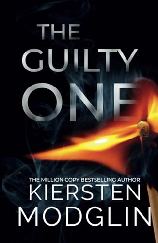 The Guilty One The Guilty One von Kiersten Modglin