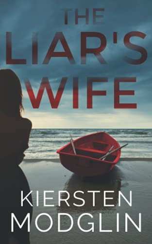 The Liar's Wife The Liar's Wife von Independently Published