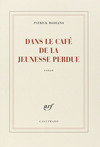Dans Le Cafe De La Jeunesse Perdue