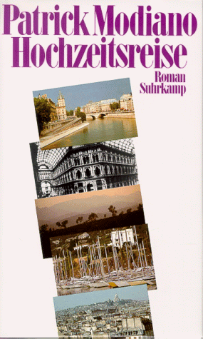 Hochzeitsreise: Roman. Aus dem Französischen von Andrea Spingler Hochzeitsreise: Roman. Aus dem Französischen von Andrea Spingler