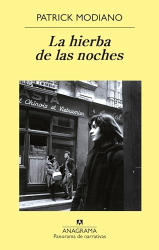 La hierba de las noches (Panorama de narrativas, Band 864) von ANAGRAMA