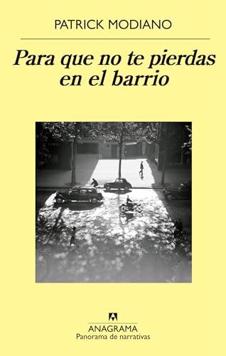 Para Que No Te Pierdas En El Barrio (Panorama de narrativas, Band 900)