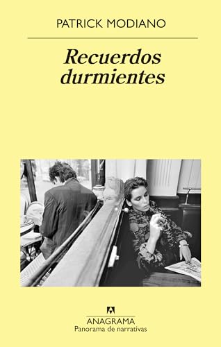 Recuerdos Durmientes (Panorama de narrativas, Band 982)