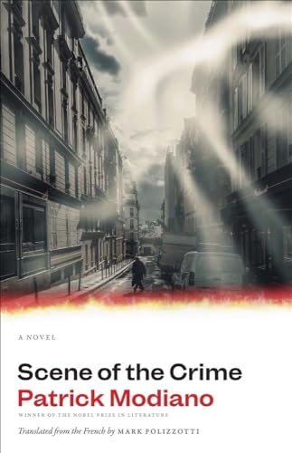 Scene of the Crime: A Novel (Margellos World Republic of Letters)