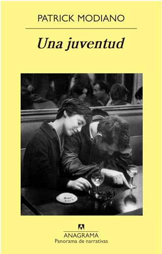 Una Juventud (Panorama de narrativas, Band 889) von ANAGRAMA